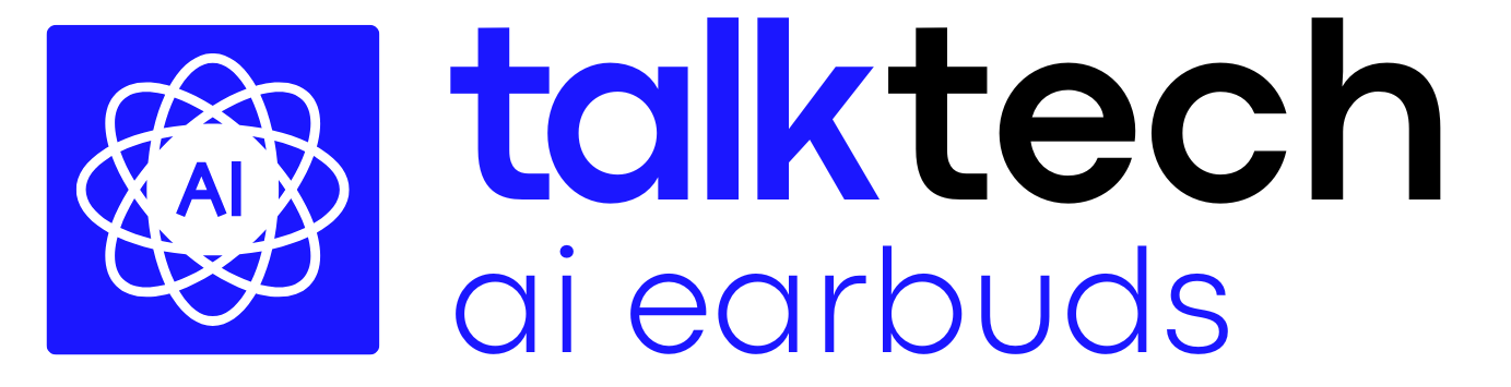 TalkTech AI Earbuds
