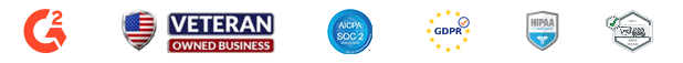G2, Veteran Owned Business, SOC 2, GDPR, HIPAA, and PCI DSS