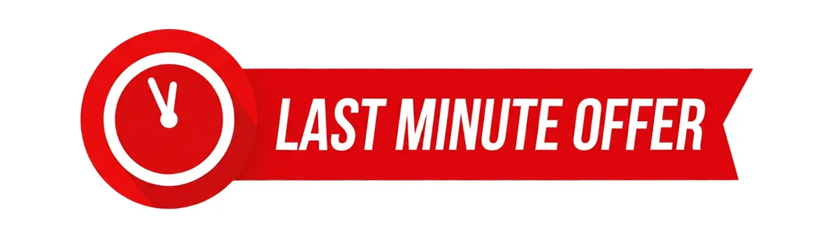 Last minute offer