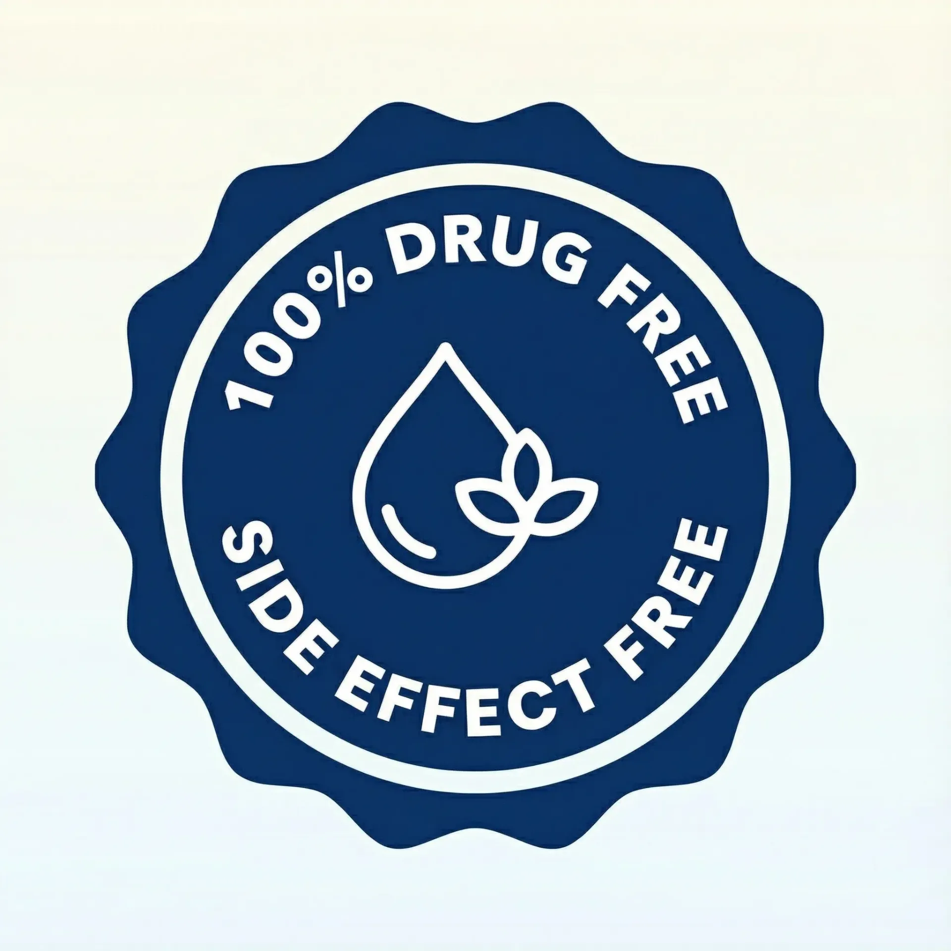 100% Drug Free, Side Effect Free